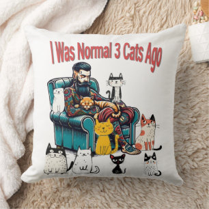 Jag var normal 3 katter för Ago Pillow - Lustigt k Kudde