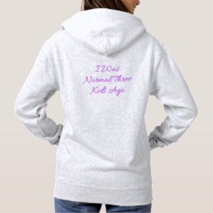 Jag var normal för tre barn sen t shirt