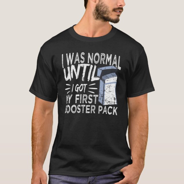 Jag var normal tills jag Har mitt första boosterpa T Shirt (Framsida)