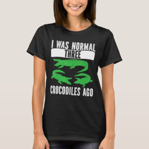 Jag var normal tre krokodiler Ago Crokodile Croc A T Shirt