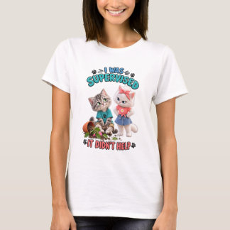Jag Var Övervakad Det Hjälpte Inte Rolig Katt T-Sh T Shirt