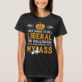 Jag var på väg till en liberal för Halloween T Shirt