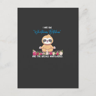Jag Var Som Vilken Som Helst Tee Sloth Yoga Medite Vykort