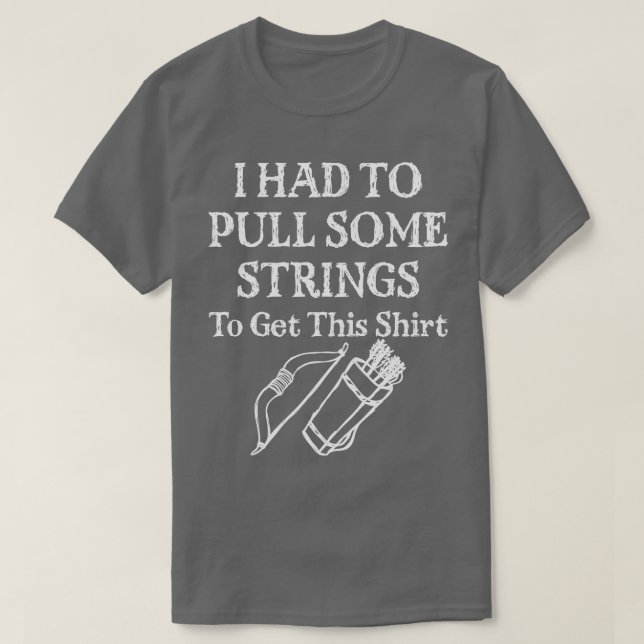 Jag var tvungen att dra några strängar t shirt (Design framsida)