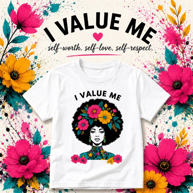 Jag värdesätter mig själv Bekräftelse T-shirt | Gr (Skapare uppladdad)
