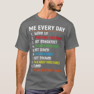 Jag varje dag, varje dag, är det roligt att spela t shirt