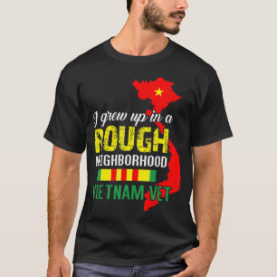 Jag växte upp i ett hårt grannskap, Vietnam Vetera T Shirt
