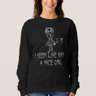 Jag verkar vara en sådan trevlig tjej Halloween-ko T Shirt