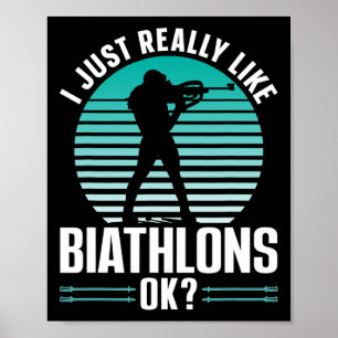 Jag Verkligen gillar Biathlons... Okej Sports Biat Poster