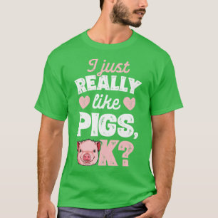 Jag Verkligen gillar Grisar OK T Grisar Farm Farme Shirt