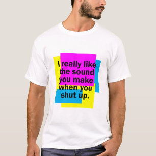 Jag verkligen gillar ljud du gör när du håller käf t shirt