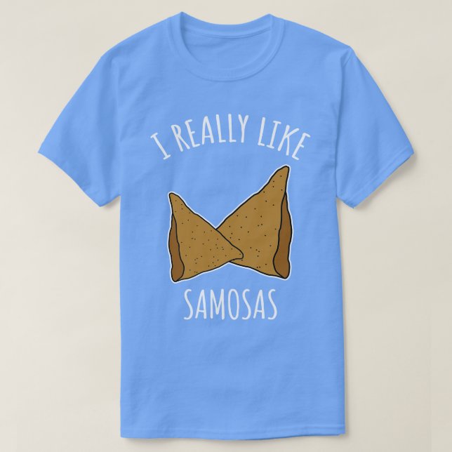 Jag Verkligen gillar Samosas T Shirt (Design framsida)