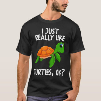 Jag Verkligen gillar Turtles. T Shirt