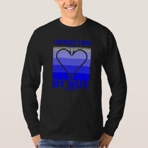 Jag Verkligen när min fru låter mig fiska F T Shirt