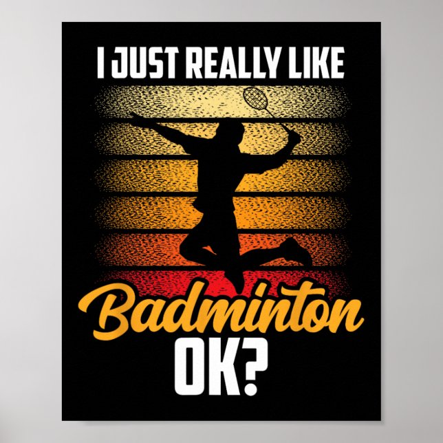 Jag Verkligen precis som Badminton Ok Match Team P Poster (Framsidan)