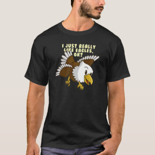 Jag Verkligen precis som Eagles Kids Animal Cute E T Shirt