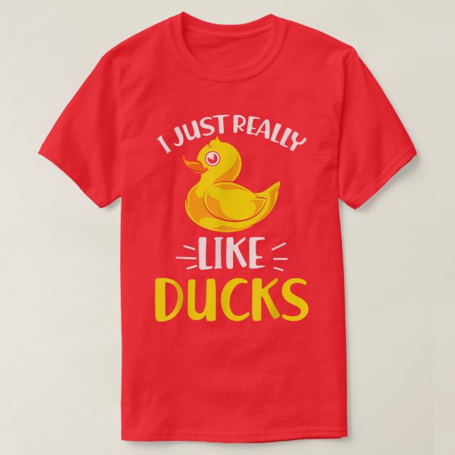 Jag Verkligen som Anka Ducky Bath Leksak Cute Rubb T Shirt (Design framsida)