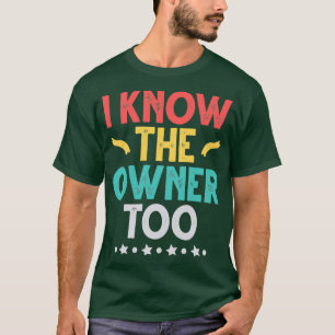 Jag vet att ägaren är för duktig på bartender Gift T Shirt