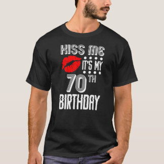 Jag vet att det är min 70:e födelsedag t shirt