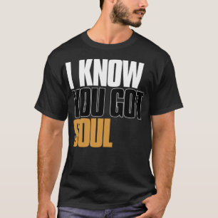 Jag vet att du Har Soul, Eric B och Rakim Quote Es T Shirt