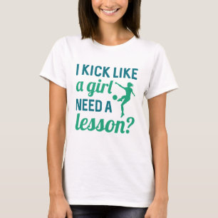 Jag vet att en flicka behöver en lektion t shirt