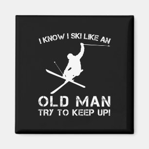Jag vet att jag åker skidor som en gammal man - Fö Magnet