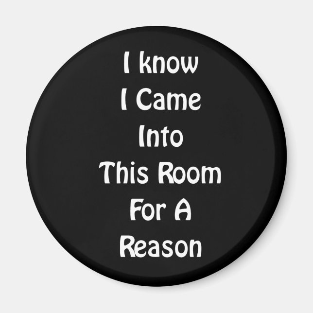 Jag vet att jag kom in i det här rummet magnet (Framsidan)