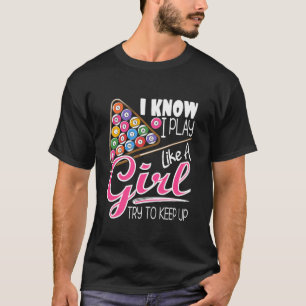 Jag vet att jag spelar som en flicka, 8 Boll Bassä T Shirt