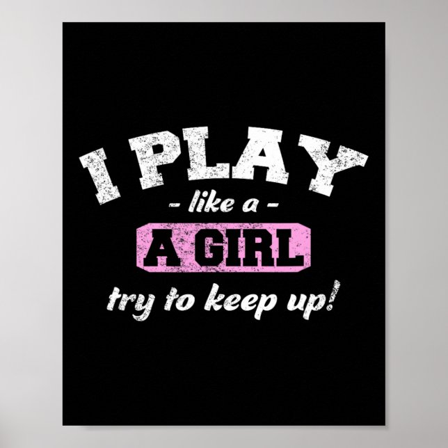 Jag vet att jag spelar som en flicka - Roligt Spor Poster (Framsidan)