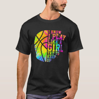Jag vet att jag spelar som en tjej, försök hänga m t shirt