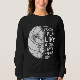 Jag vet att jag spelar som en tjej försöker Behåll T Shirt