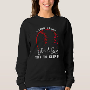 Jag vet att jag spelar som en tjej försöker Behåll T Shirt