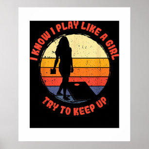 Jag vet att jag spelar som en tjej. poster