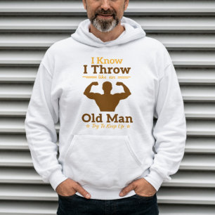 Jag vet att jag tänker som en gammal man försöker  hoodie