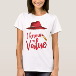 Jag vet att min värderar tee shirt