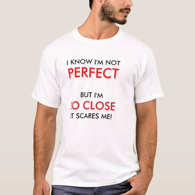 JAG VET DEN INTE PERFEKTA I-förmiddagen, MEN Tee (Framsida)
