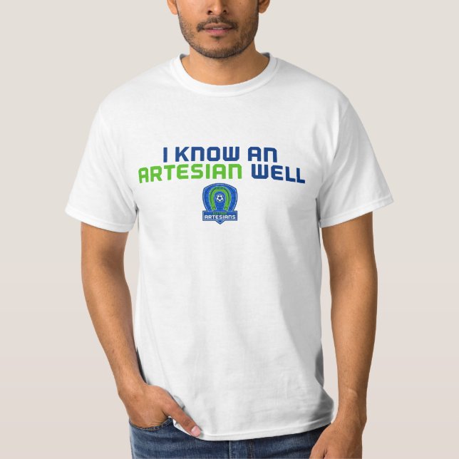 Jag vet en Artesian väl T-tröja Tee Shirt (Framsida)