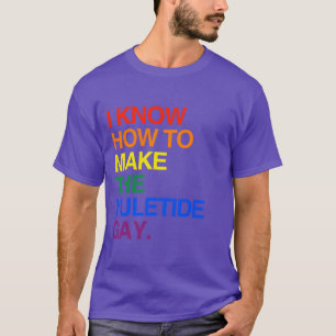 JAG VET HUR MAN GÖR YULE-TIDEBÖGEN T SHIRT