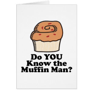 Jag vet hur många män som har fått muffin. hälsningskort