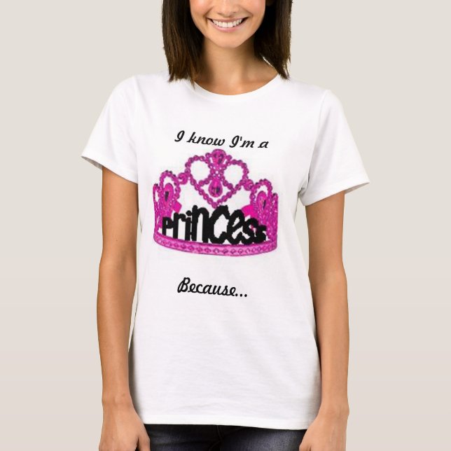 Jag vet I-förmiddag en Princess T Shirt (Framsida)