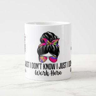 Jag vet inte att jag bara jobbar här... jumbo mugg