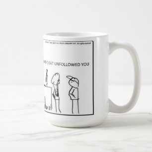 Jag vet inte, därför katten unfollowed dig - kaffemugg