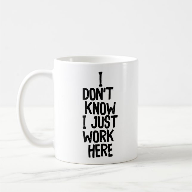 Jag vet inte.. Funny Office Co-Worker Kaffemugg (Vänster)