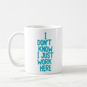 Jag vet inte.. Funny Office Co-Worker Kaffemugg