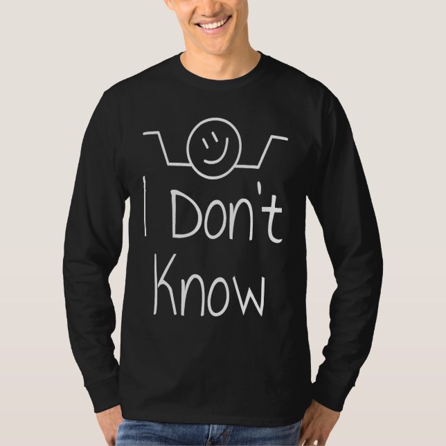 Jag Vet Inte Handritad Axelryckning T Shirt (Framsida)