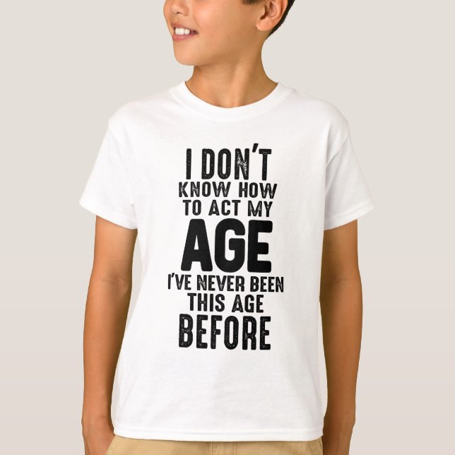 Jag vet inte hur jag ska bete mig vid födelsedagsg t shirt (Framsida)