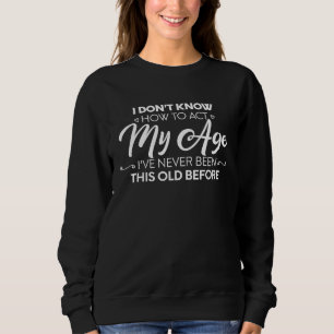 Jag vet inte hur jag ska göra det här. t shirt