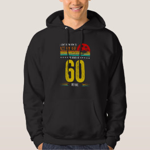 Jag vet inte hur jag ska uppföra mig för min ålder hoodie