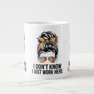 Jag Vet Inte Jag Jobbar Bara Här Roliga Sarcasm Ci Jumbo Mugg
