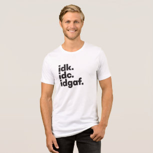 Jag vet inte Lustigt att säga gömt meddelande vitt T Shirt